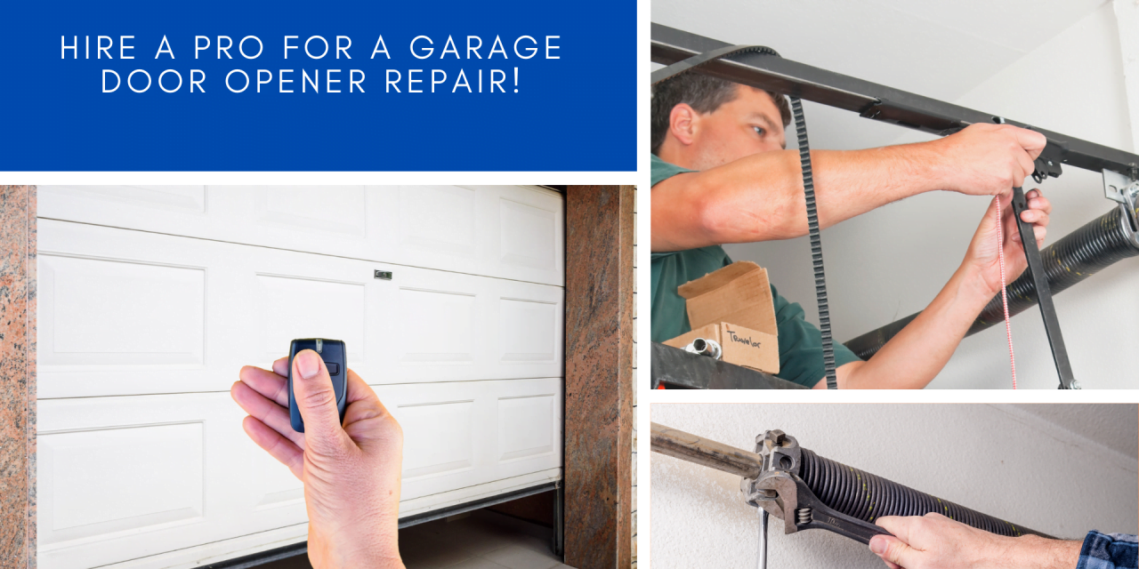 Hire a Pro for a Garage Door Opener Repair!