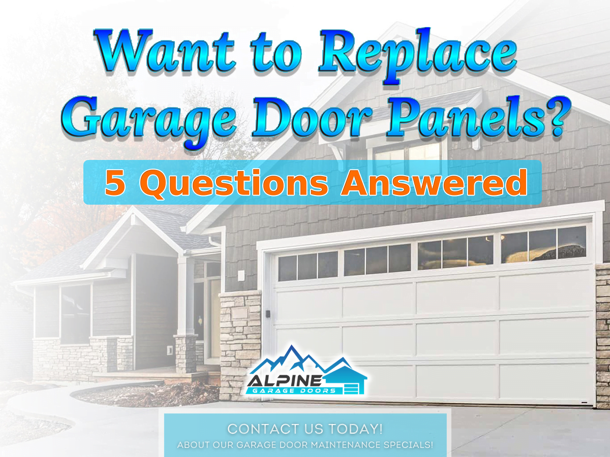 https://alpinegaragedoorstx.com/wp-content/uploads/2021/12/Want_to_Replace_Garage_Door_Panels_5_Questions_Answered.png
