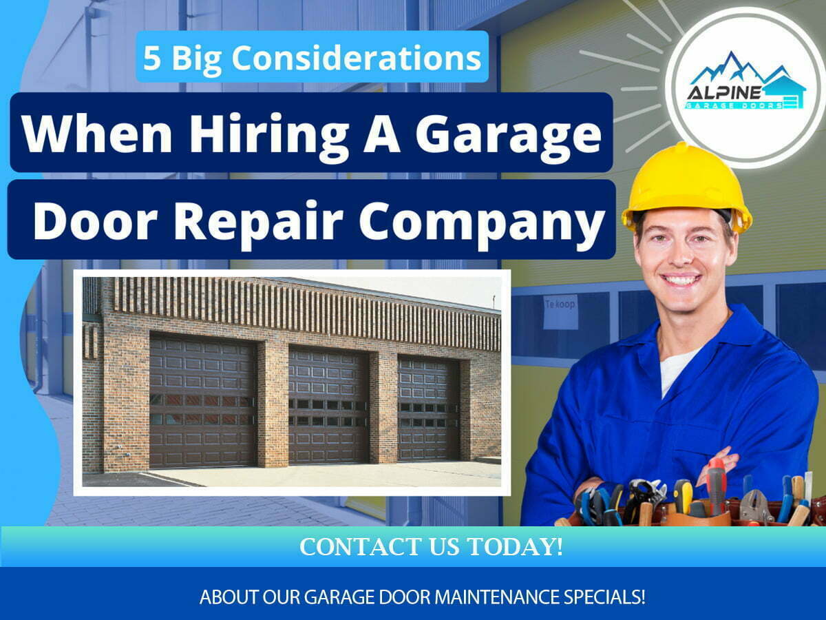 https://alpinegaragedoorstx.com/wp-content/uploads/2022/02/5-Big-Considerations-When-Hiring-A-Garage-Door-Repair-Company.jpg