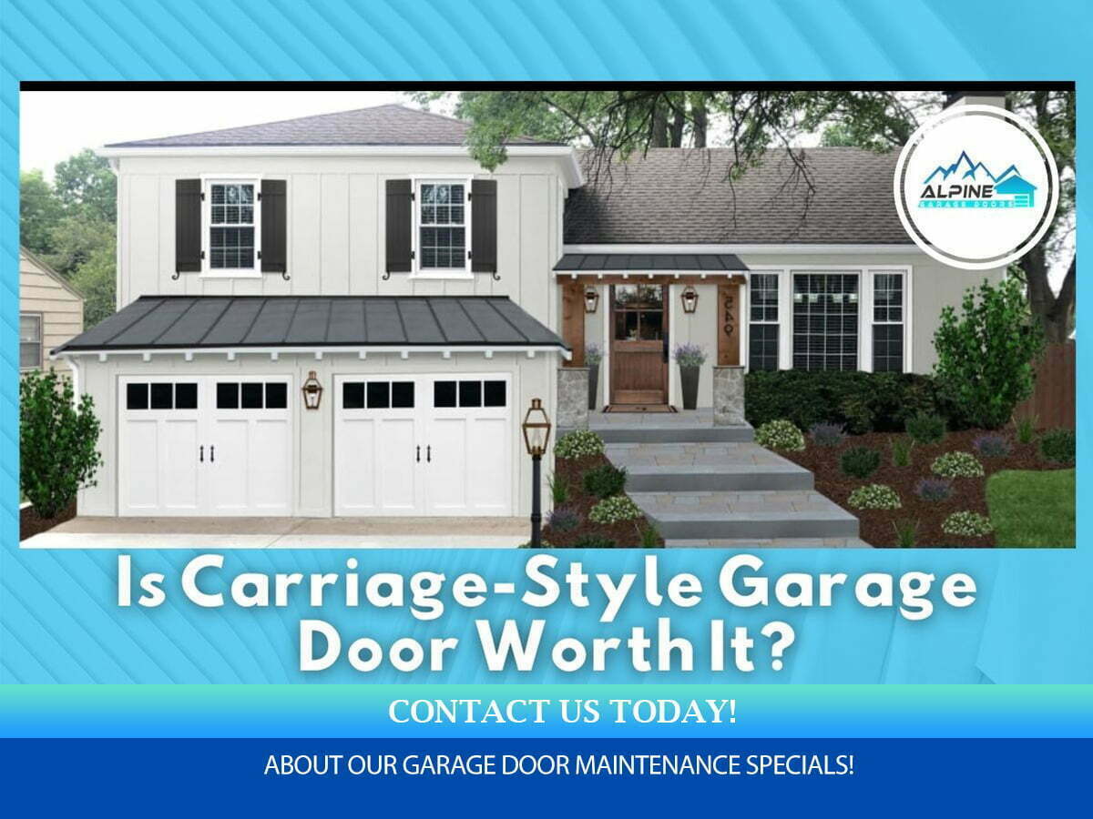 https://alpinegaragedoorstx.com/wp-content/uploads/2022/04/Is-Carriage-Style-Garage-Door-Worth-It.jpg