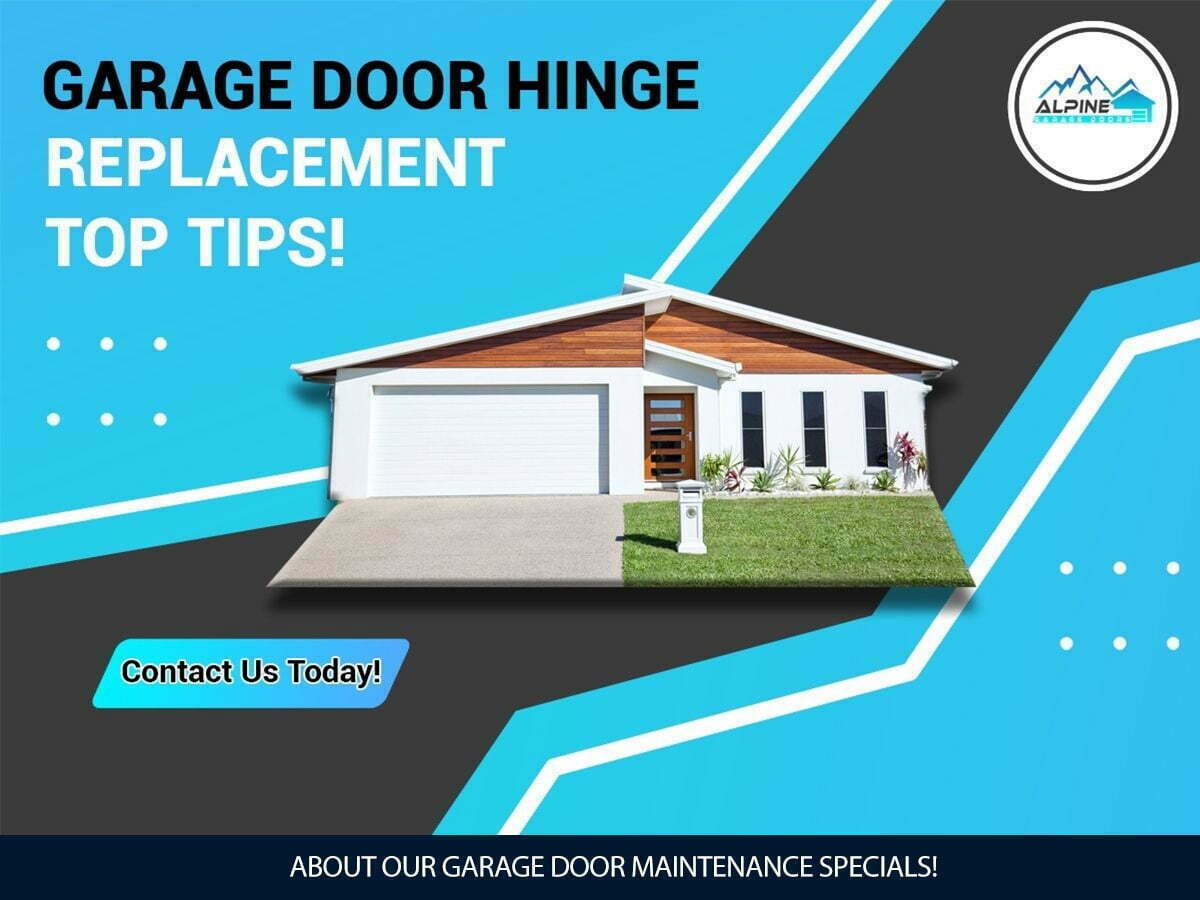 https://alpinegaragedoorstx.com/wp-content/uploads/2022/05/Garage-Door-Hinge-Replacement-Top-Tips.jpg
