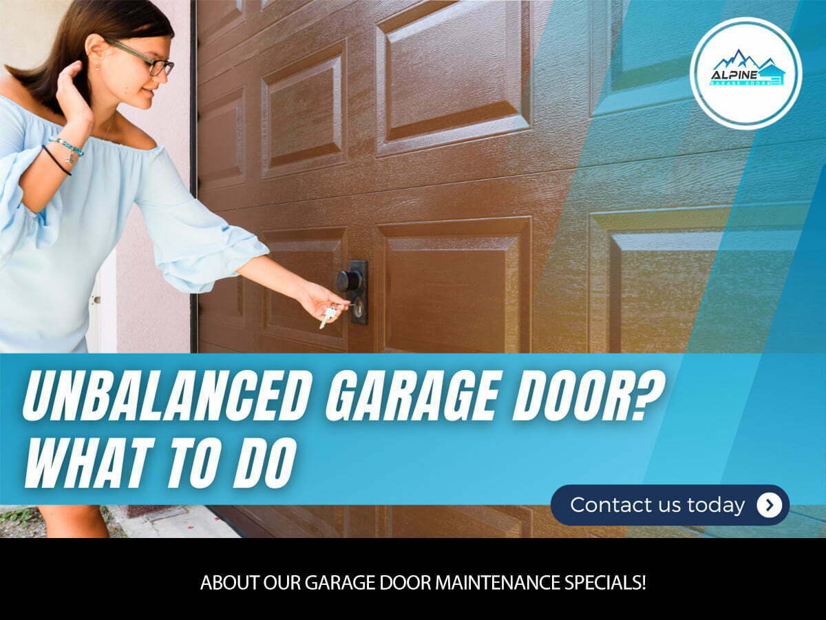 https://alpinegaragedoorstx.com/wp-content/uploads/2022/09/Unbalanced-Garage-Door-What-to-Do.jpg