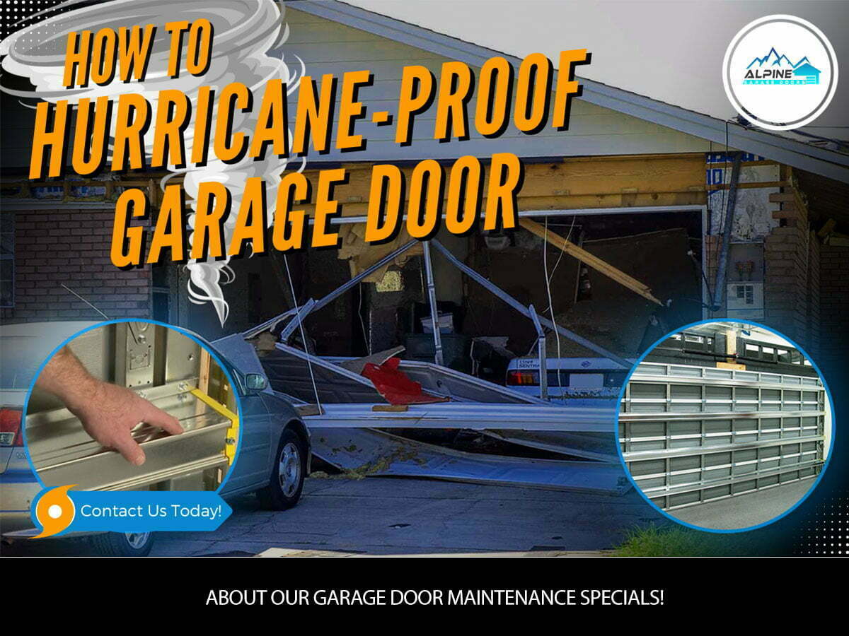 https://alpinegaragedoorstx.com/wp-content/uploads/2022/10/How-to-Hurricane-Proof-Garage-Door.jpg