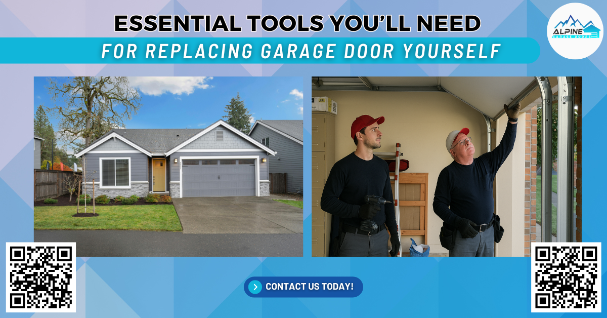 Alpine Garage Doors Texas Essential Tools You’ll Need for Replacing Garage Door Yourself - Alpine Garage Doors Texas