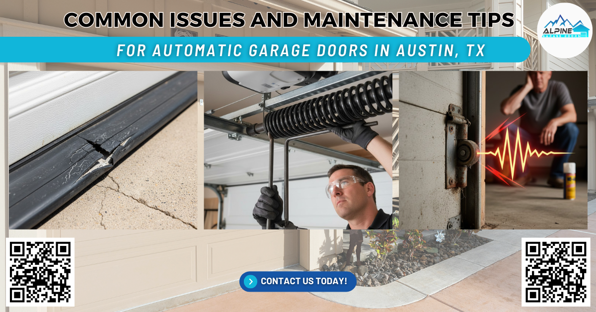 Common Issues and Maintenance Tips for Automatic Garage Doors in Austin, TX - Alpine Garage Doors Texas